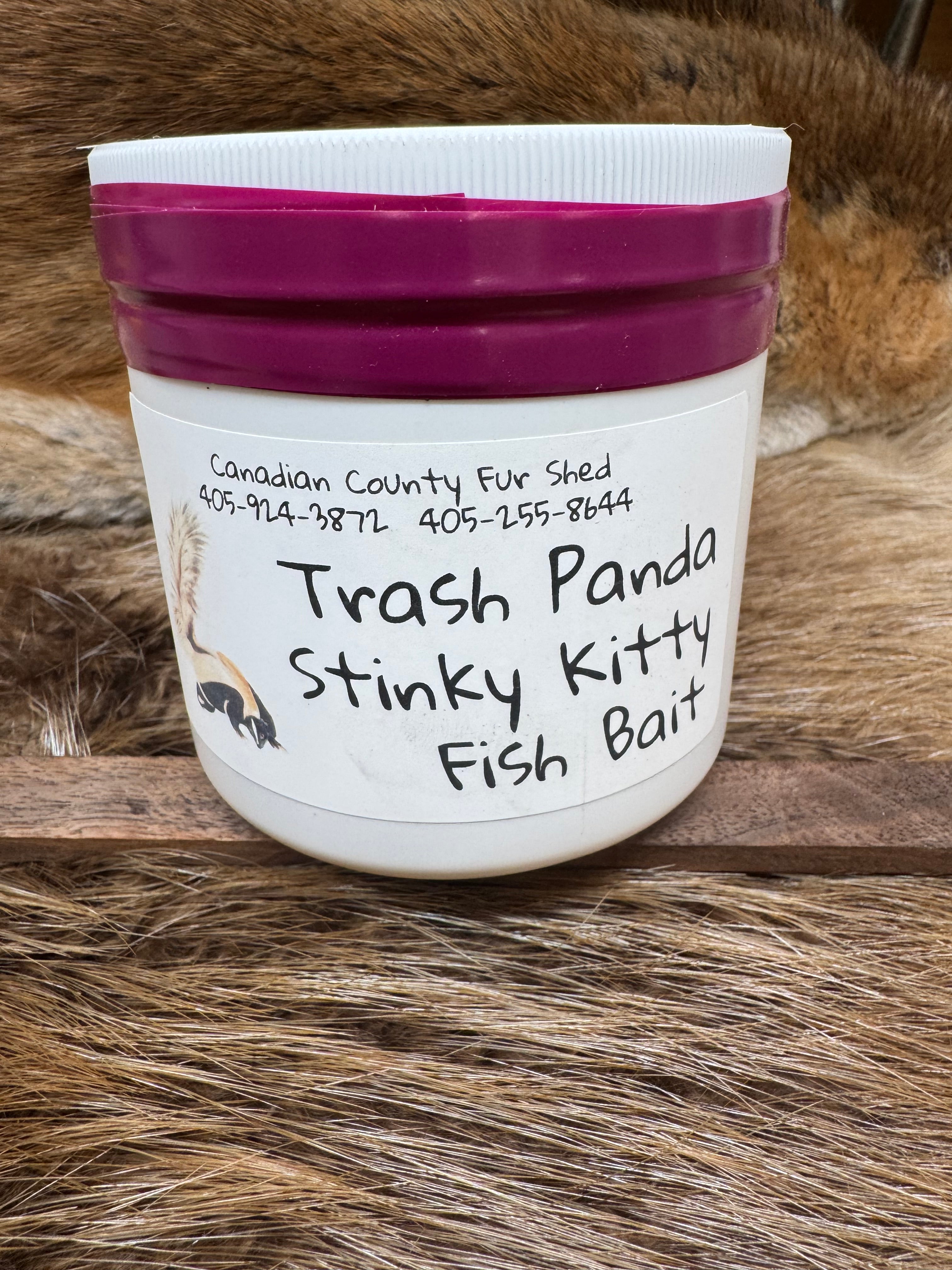 Canadian County Fur Shed “Trash Panda Stinky Kitty Fish Bait”